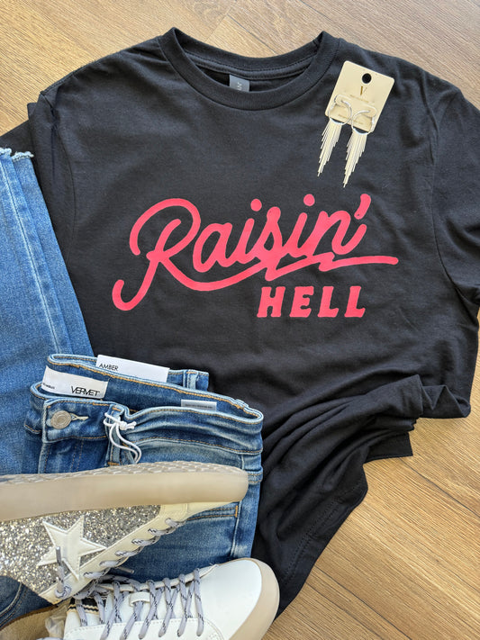 Raisin’ Hell Graphic